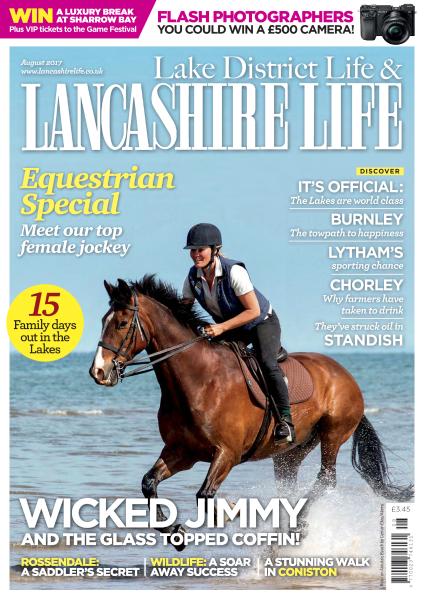 Lake District Life & Lancashire Life &ndash; August 2017-P2P