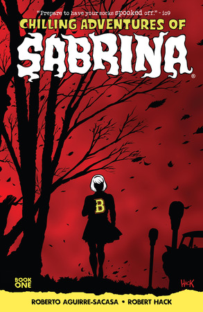 Chilling Adventures of Sabrina Vol. 1 – The Crucible (2016)