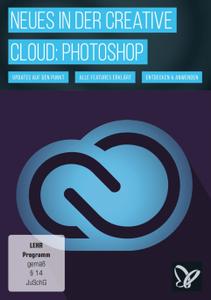 PSD Tutorials – Neues in der Creative Cloud: Photoshop