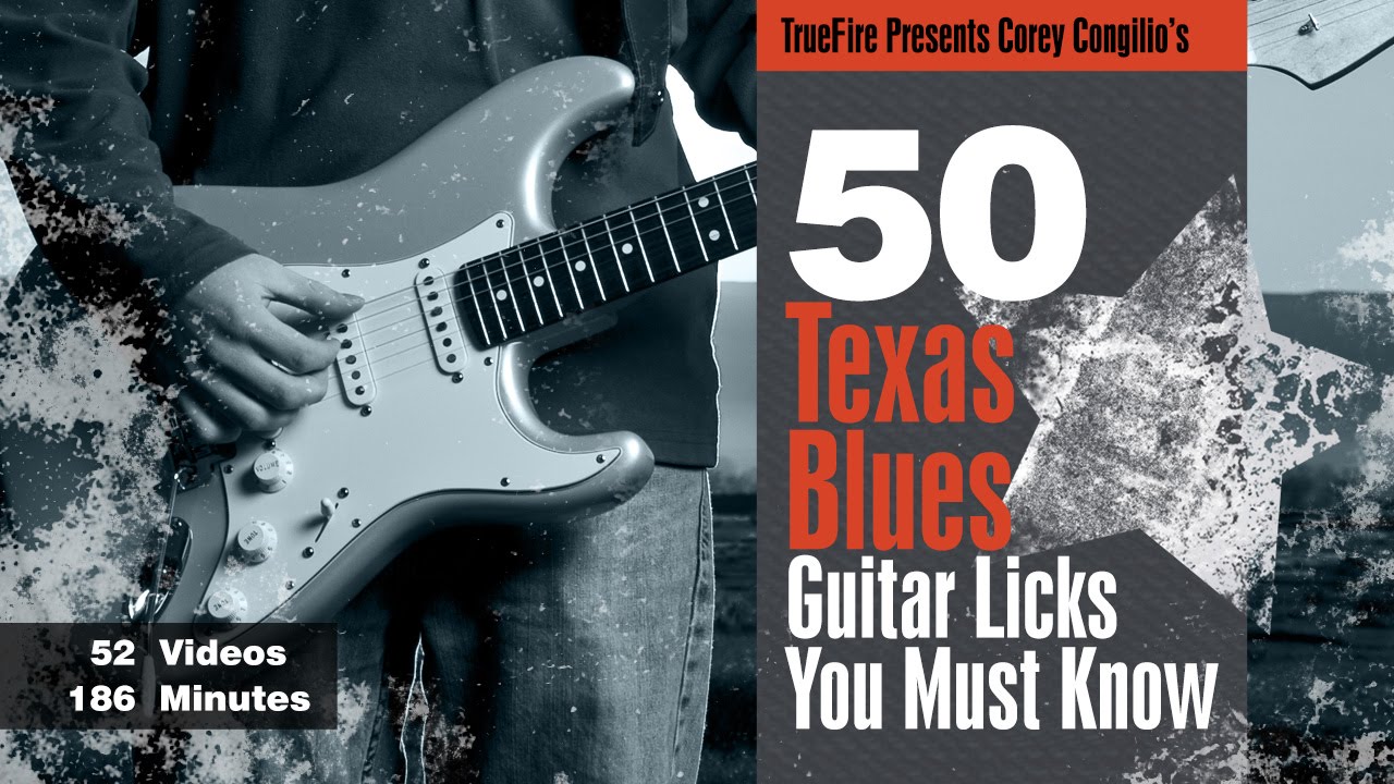 50 Texas Blues Guitar Licks You Must Know – Corey Congilio’s