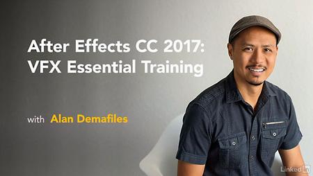 Lynda – After Effects CC 2017: VFX Essential Training