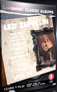 Lick Library – Classic Albums Led Zeppelin IV By Danny Gill (2017)