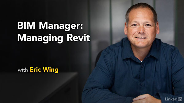 Lynda – BIM Manager: Managing Revit