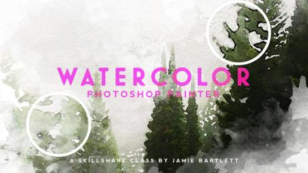 Watercolor Photoshop Painter: Create Watercolor Art From Photos