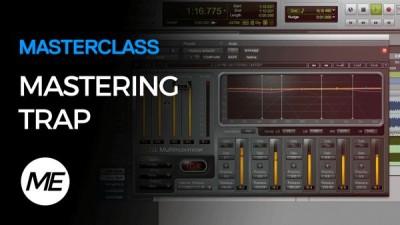 Mastering EDM Masterclass Mastering Trap (2016)