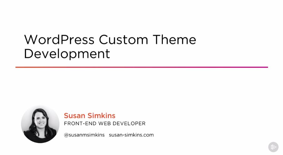 WordPress Custom Theme Development (2016)