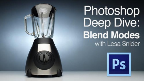 CreativeLive – Photoshop Deep Dive: Blend Modes