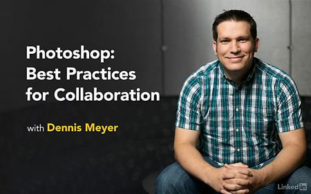 Lynda – Photoshop: Best Practices for Collaboration