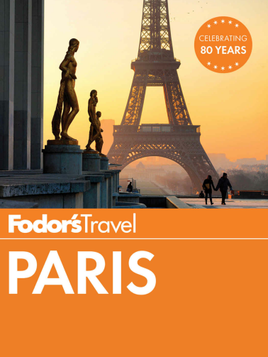 Fodor’s Paris (Full-color Travel Guide)-P2P