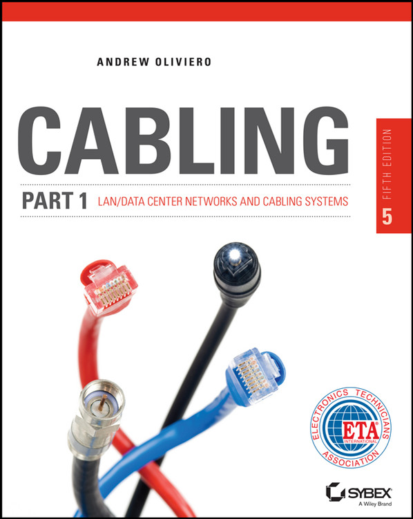 Cabling Part 1: LAN Networks and Cabling Systems, 5th Edition-P2P