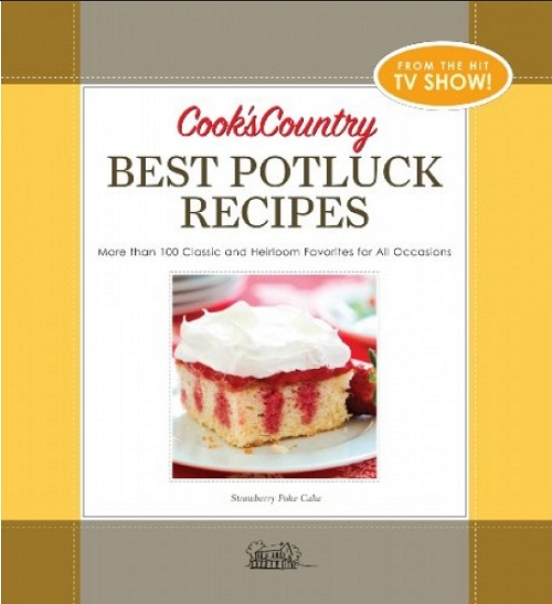 Cook’s Country Best Potluck Recipes by Editors at Cook’s Country Magazine-P2P