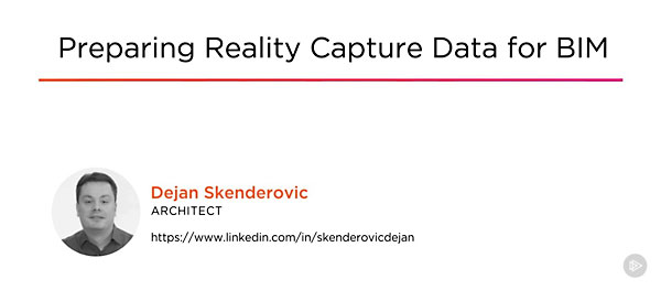 Preparing Reality Capture Data for BIM