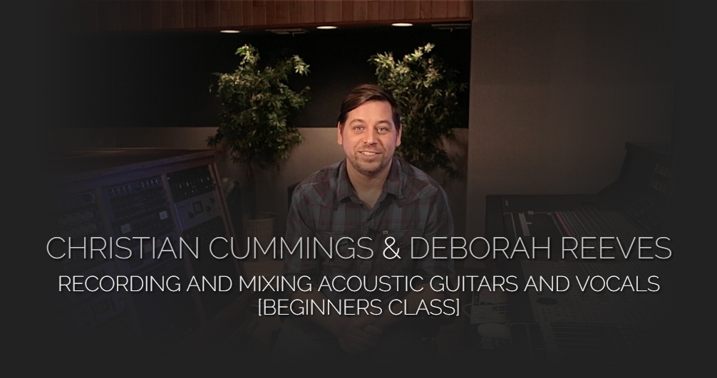 Pro Studio Live - Recording and Mixing Acoustic Guitars and Vocals (2016)