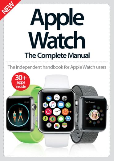 Apple Watch The Complete Manual 3rd Edition-P2P