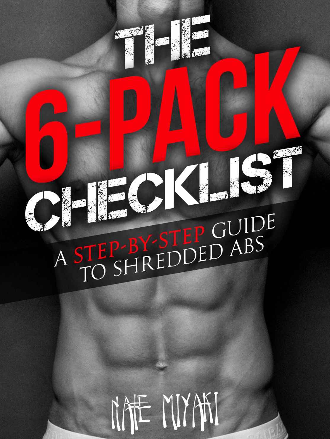 The 6-Pack Checklist: A Step-by-Step Guide to Shredded Abs-P2P
