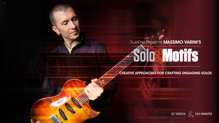 TrueFire – Solo Motifs – Massimo Varini (2015)