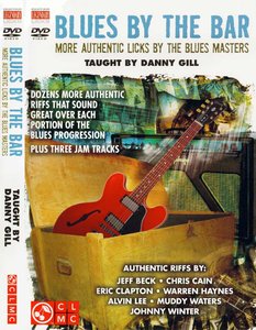 Blues By The Bar – More Authentic Licks By The Blues Masters