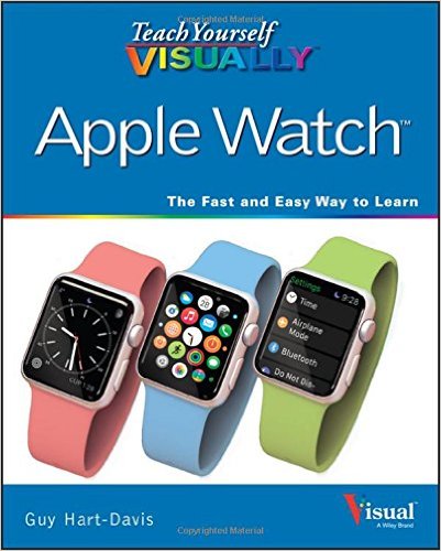 Guy Hart-Davis, “Teach Yourself VISUALLY Apple Watch”-P2P