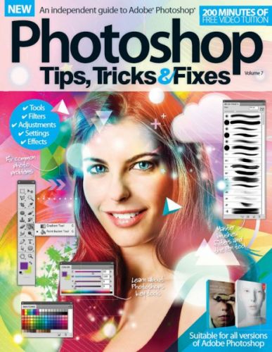 Photoshop Tips, Tricks & Fixes &ndash; Volume 7 Revised Edition-P2P