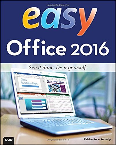 Easy Office 2016 by Patrice-Anne Rutledge-P2P