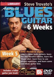 Lick Library – Steve Trovato’s Learn American Blues in 6 Weeks