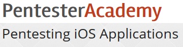 Pentester Academy – Pentesting iOS Applications