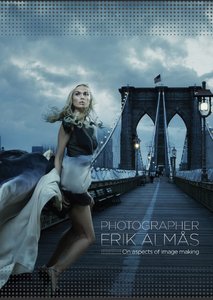 Erik Almas – On Aspects of Image Making