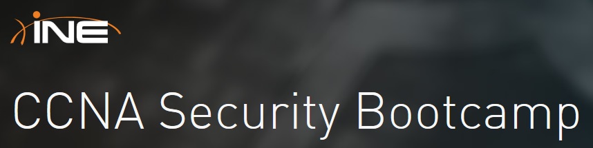 INE – CCNA Security Bootcamp