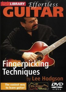 Lick Library – Effortless Guitar: Fingerpicking Techniques
